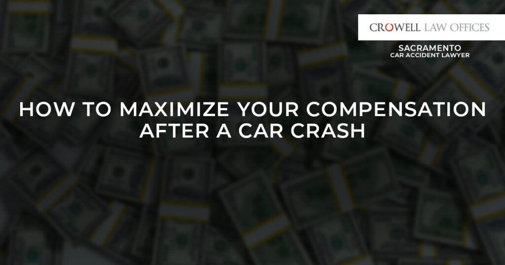 How to Maximize Your Compensation After a Car Crash 3 How to Maximize Your Compensation After a Car Crash