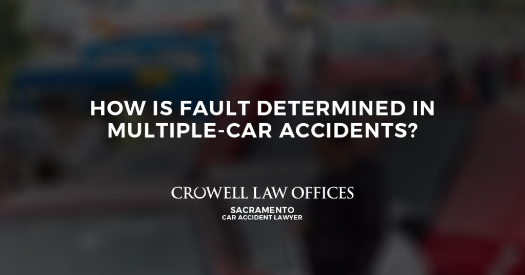 How Is Fault Determined in Multiple-Car Accidents? 2 How Is Fault Determined in Multiple-Car Accidents?