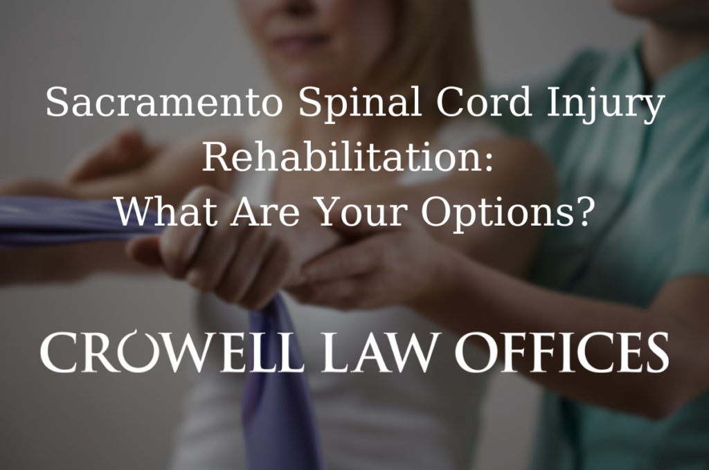 CRO 10 24 Sacramento Spinal Cord Injury Rehabilitation What Are Your Options.jpg